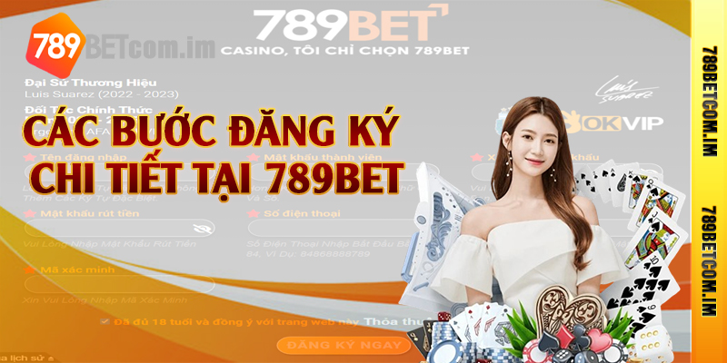 Các bước đăng ký chi tiết tại 789bet