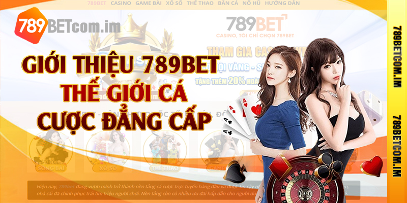 Giới thiệu 789bet thế giới cá cược đẳng cấp